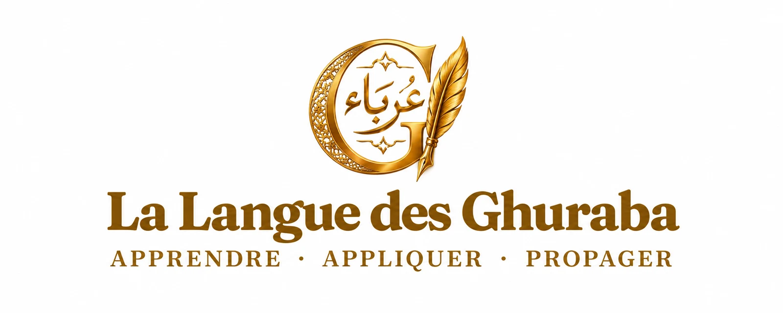 La Langue des Ghuraba — Apprendre, Appliquer, Propager
